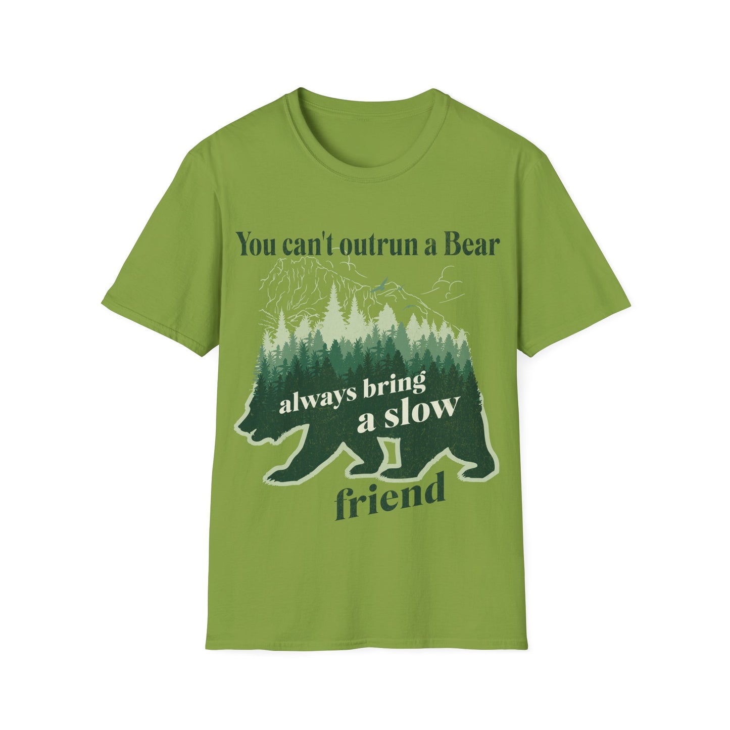You Can't Outrun A Bear T shirt