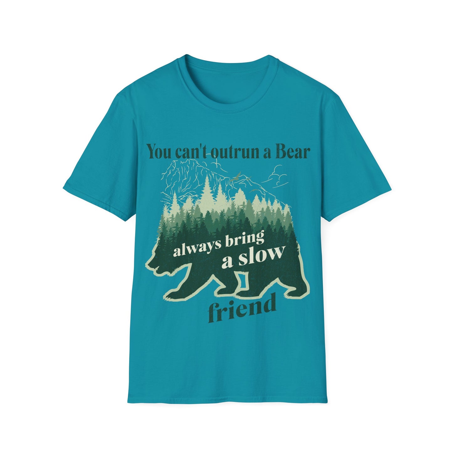 You Can't Outrun A Bear T shirt