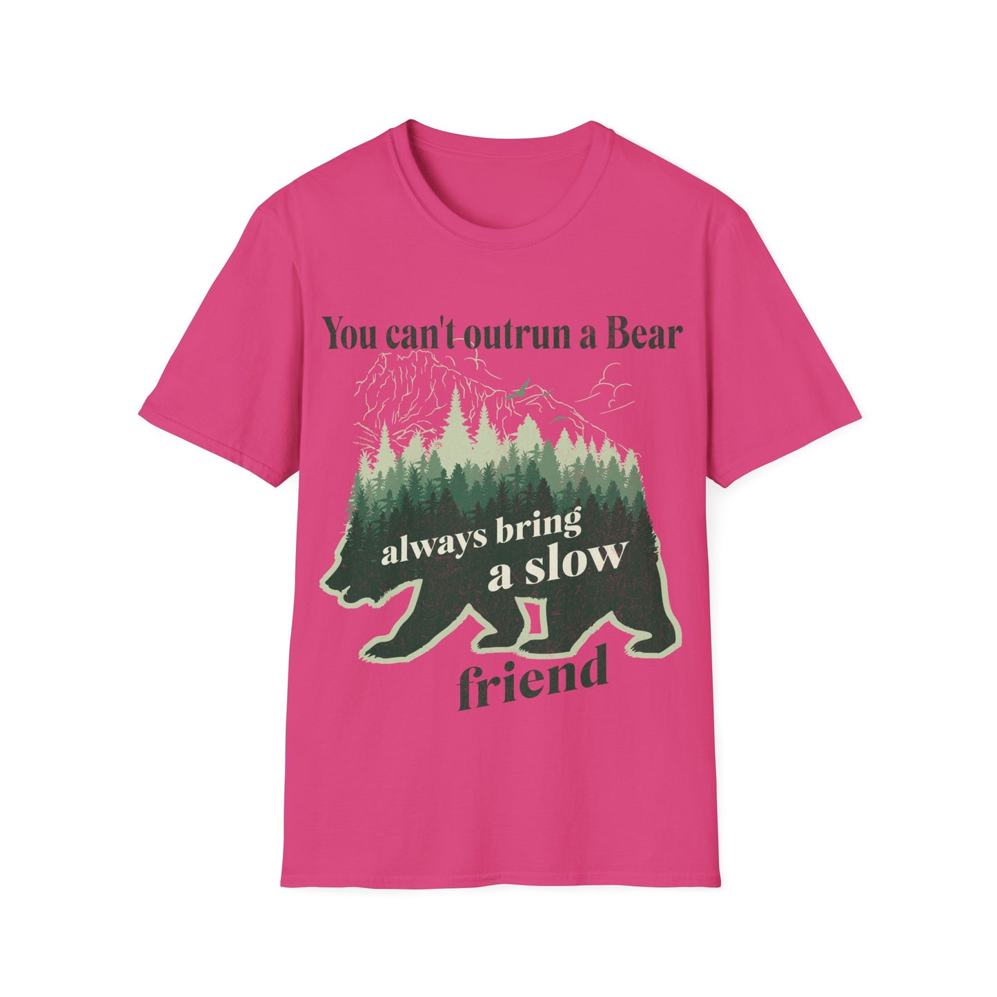 You Can't Outrun A Bear T shirt