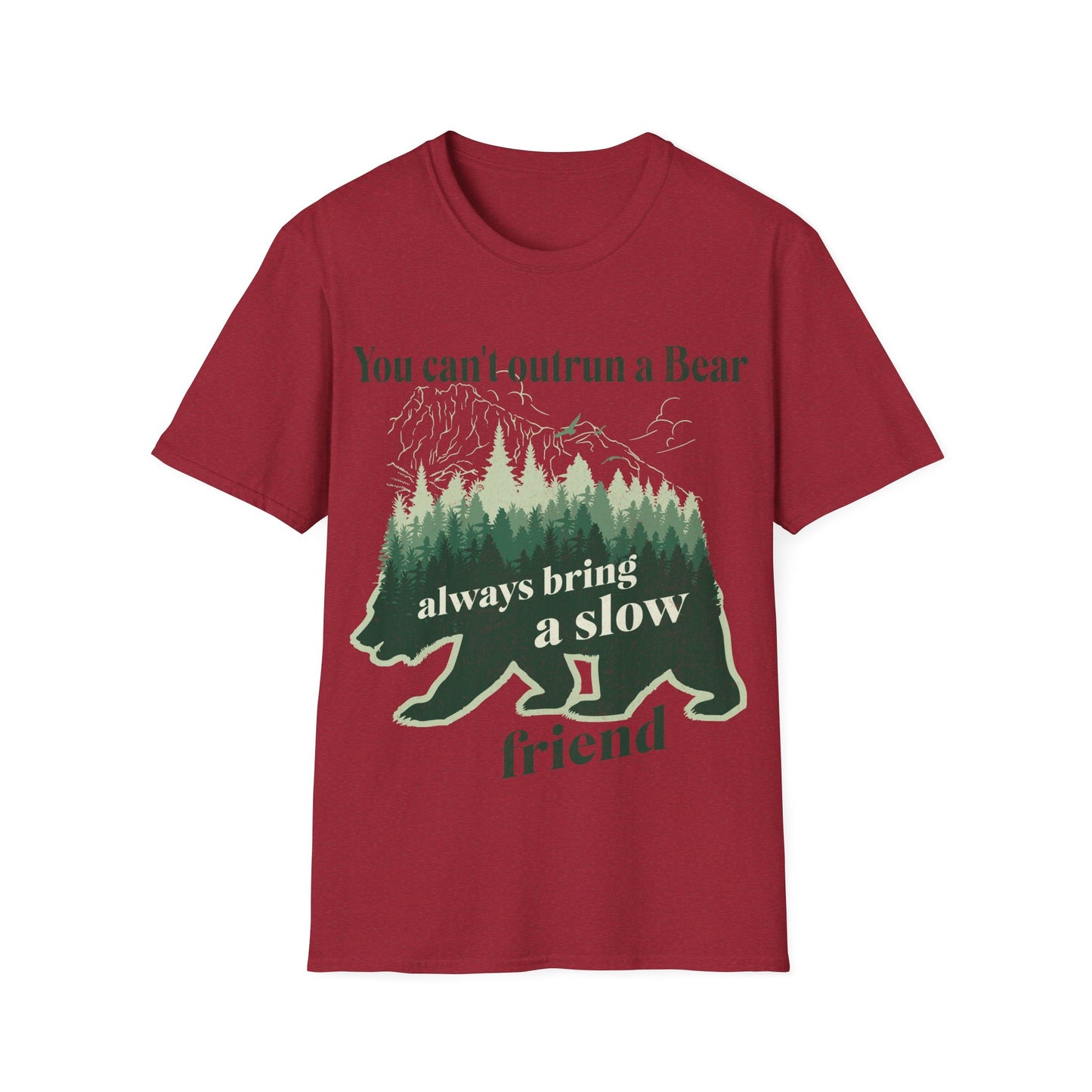 You Can't Outrun A Bear T shirt