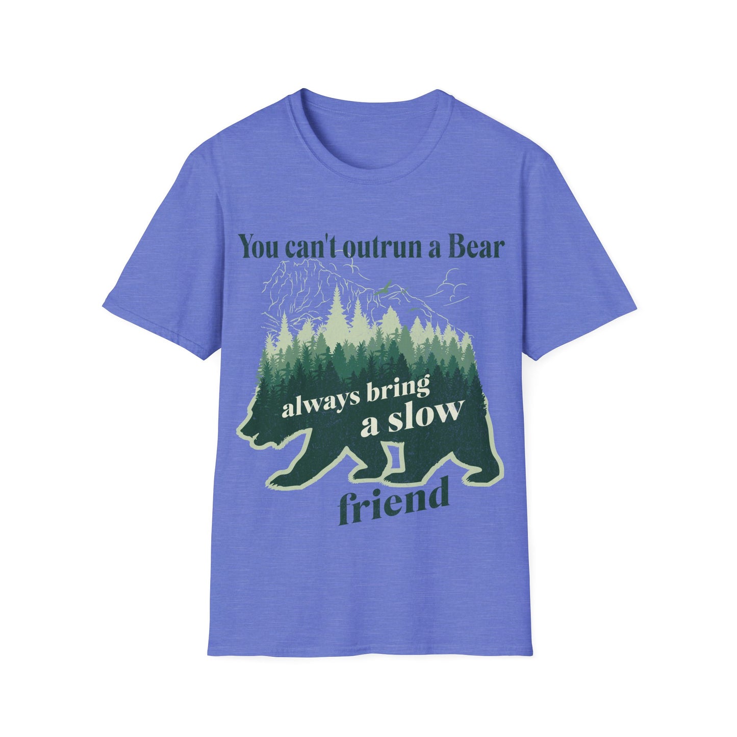 You Can't Outrun A Bear T shirt