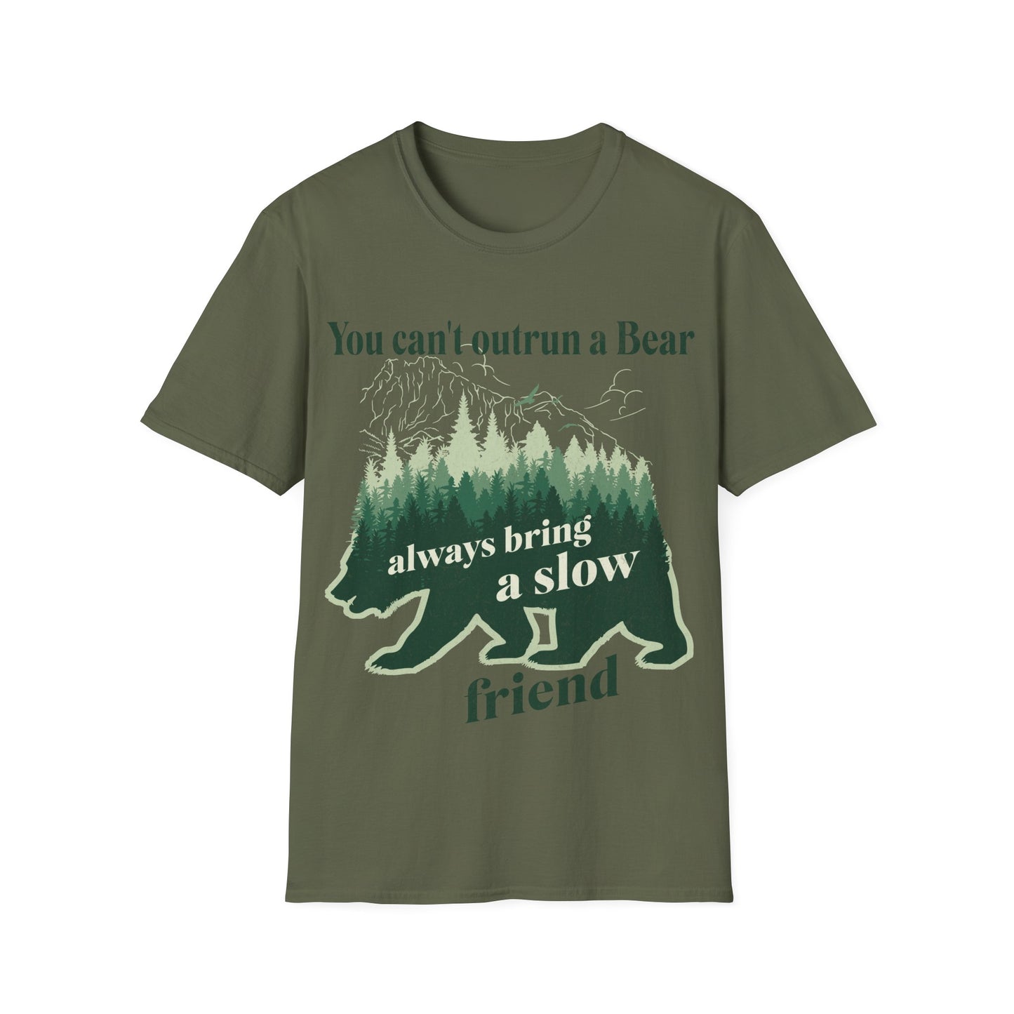 You Can't Outrun A Bear T shirt