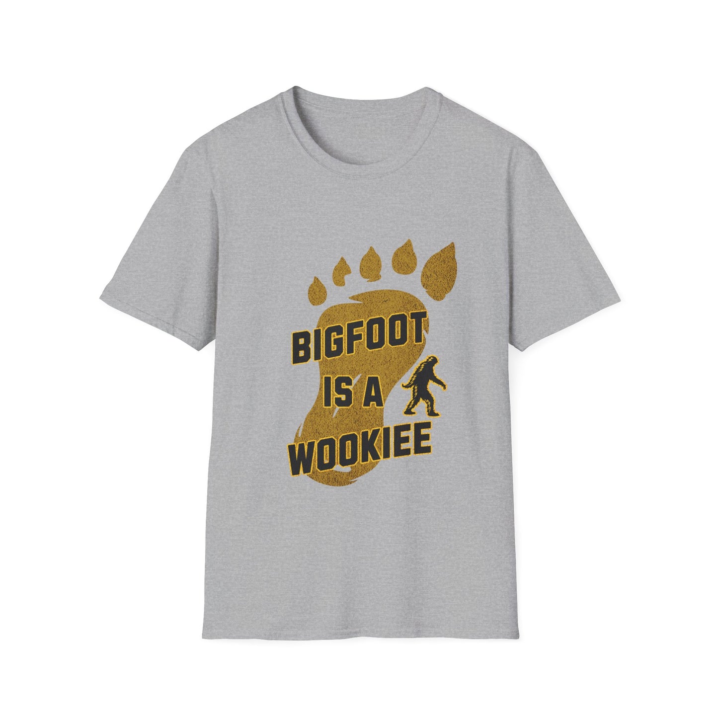 Bigfoot is a Wookiee T shirt