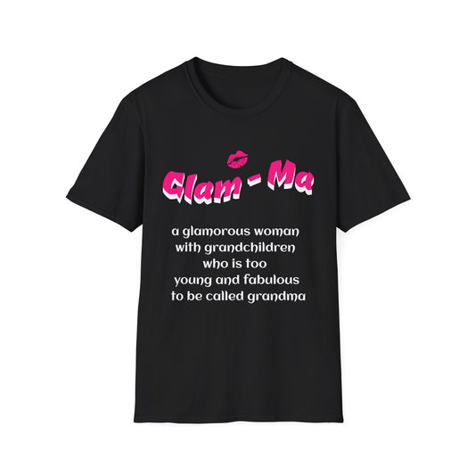 Glam Ma T shirt