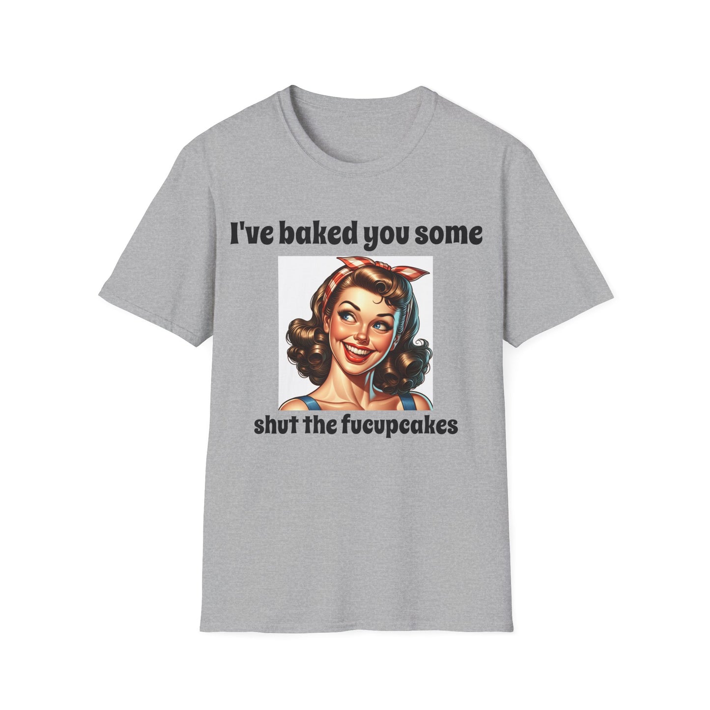 Shut the Fucupcakes T shirt