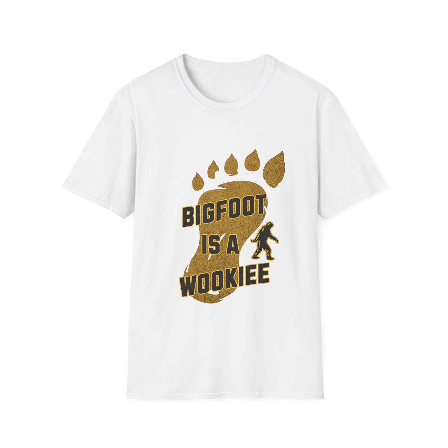 Bigfoot is a Wookiee T shirt