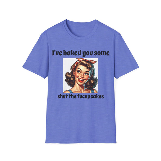 Shut the Fucupcakes T shirt