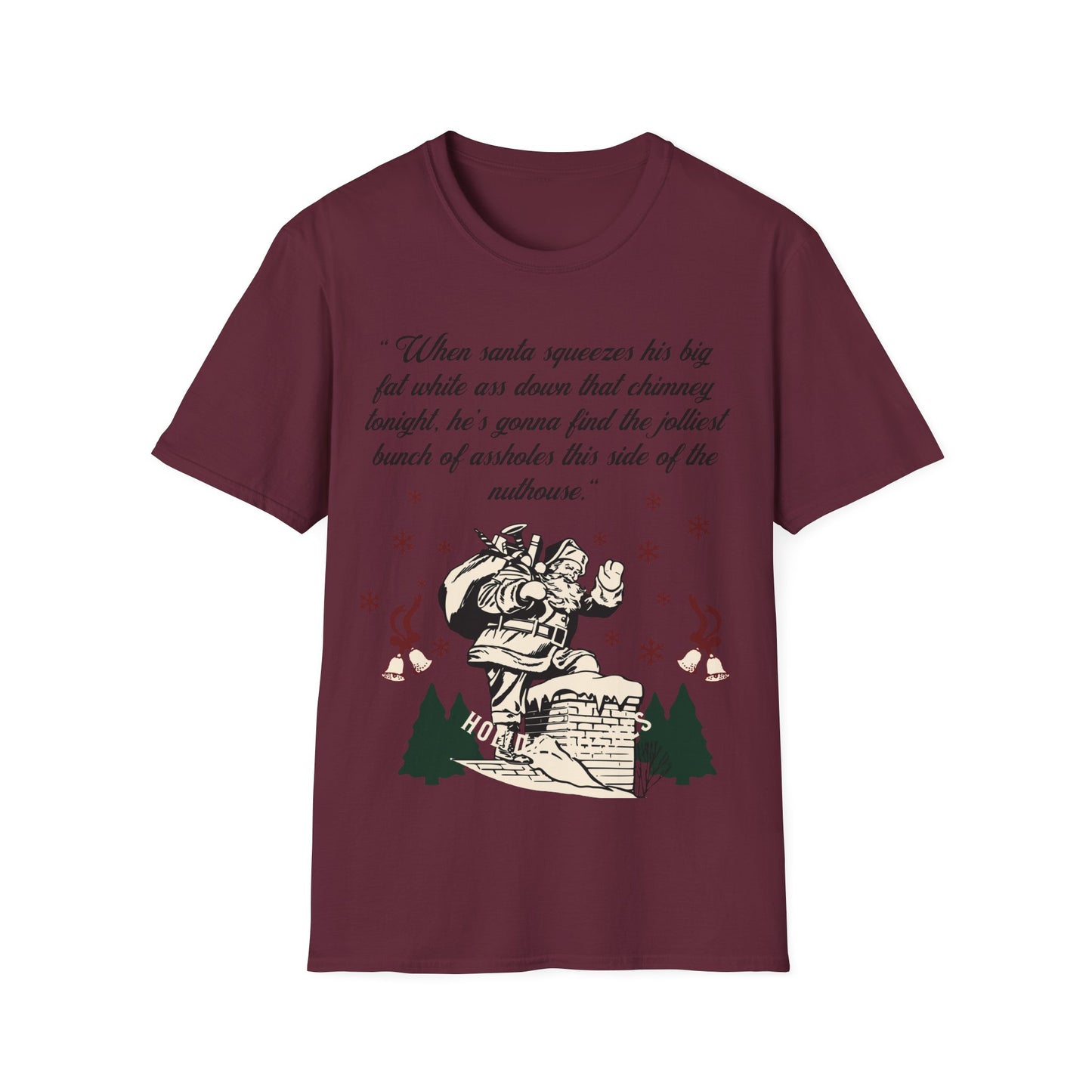 Christmas Movie Santa's ass T shirt