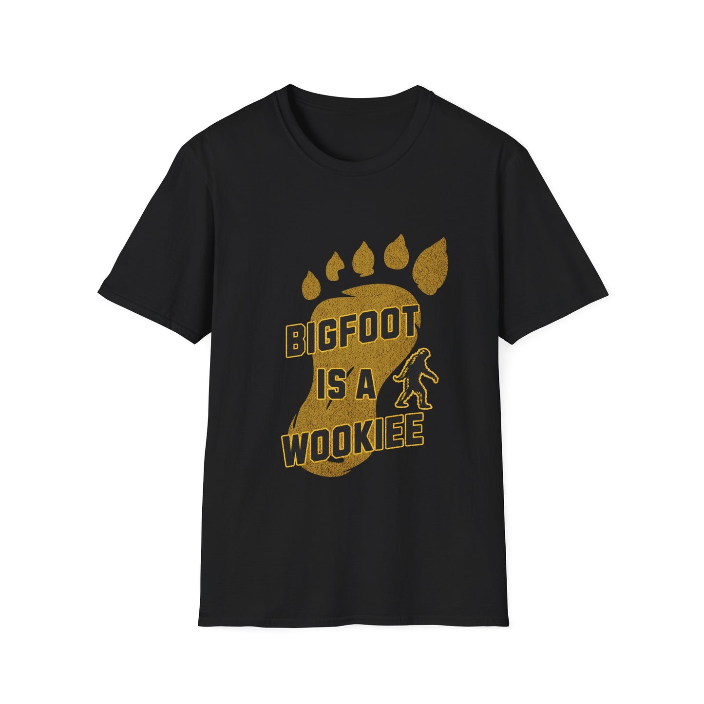 Bigfoot is a Wookiee T shirt