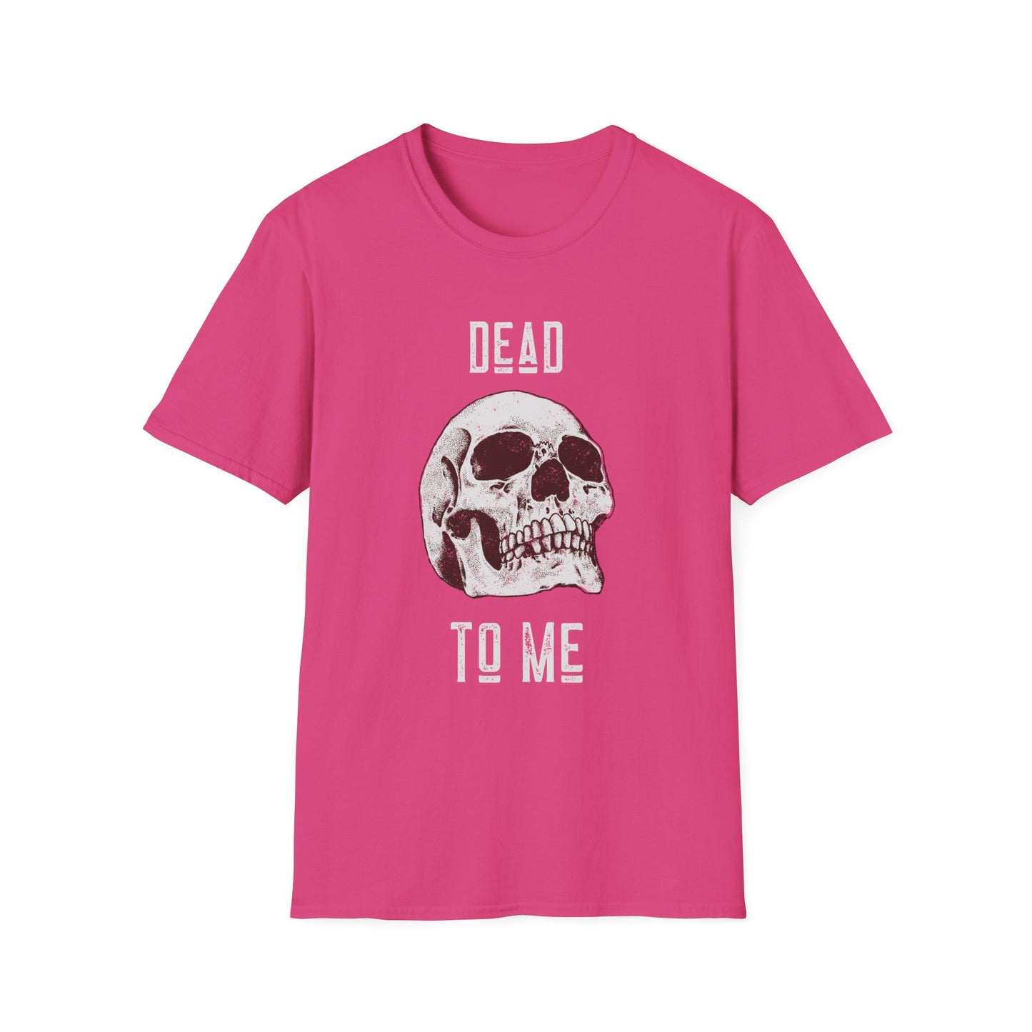 Dead To Me T shirt