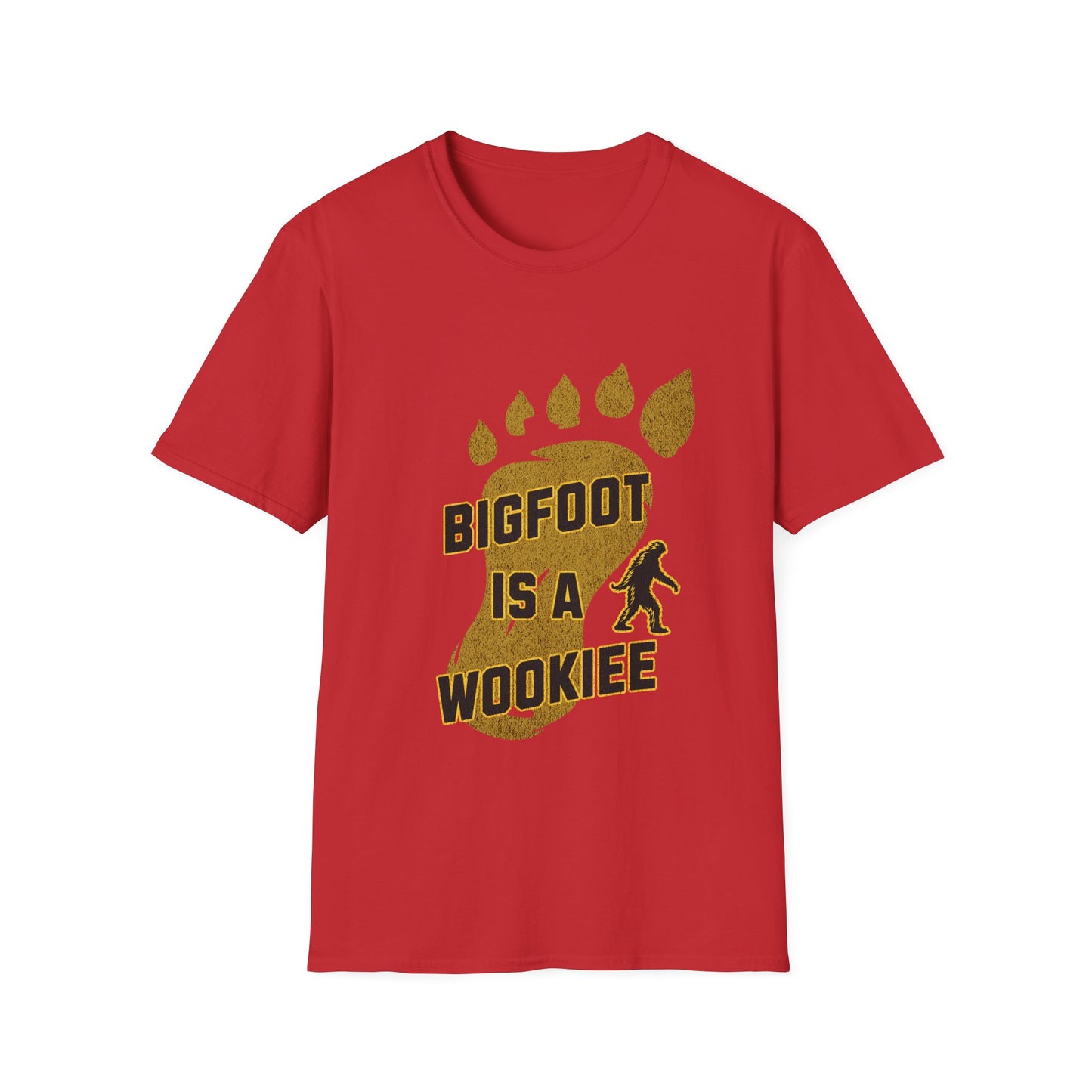 Bigfoot is a Wookiee T shirt